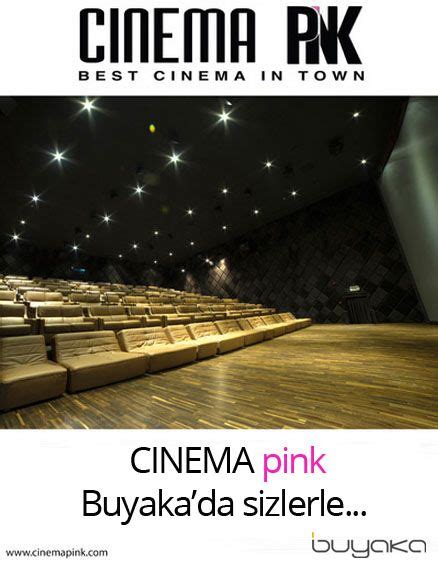 Cinema pink buyaka seanslar